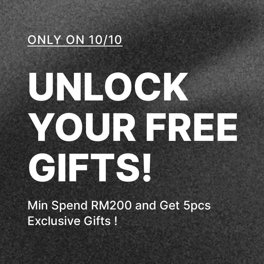 [ONLY ON 10.10] FREE GIFTS MIN. SPEND RM200